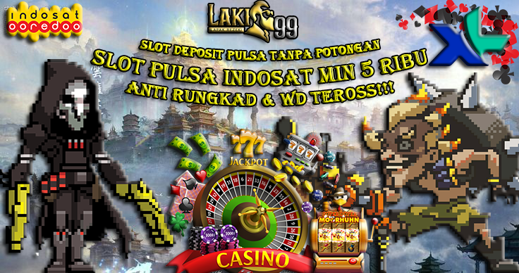 Raih WD di LAKI99: Slot Deposit Pulsa Tri dan Slot Pulsa Indosat 5000 Bebas Potongan All Operator 